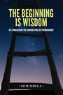 Peter Cardilla: The Beginning is Wisdom, Buch