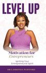Lashonda Wofford: Level Up Motivation for Entrepreneurs, Buch
