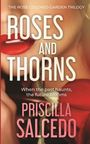 Priscilla Salcedo: Roses And Thorns, Buch