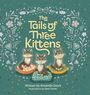 Amanda Davis: The Tails of Three Kittens, Buch