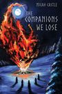 Micah Castle: The Companions We Lose, Buch