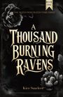 Kier Smelcer: A Thousand Burning Ravens, Buch