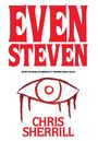 Chris Sherrill: Even Steven, Buch