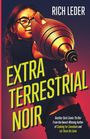 Rich Leder: Extraterrestrial Noir, Buch