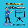 Leonardo Biciunas: My Masterpiece, Buch