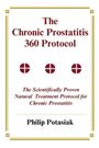 Philip Potasiak: The Chronic Prostatitis 360 Protocol, Buch