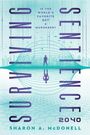 Sharon A McDonell: Surviving Sentience 2040, Buch