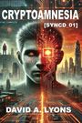 David A Lyons: Cryptoamnesia, Buch