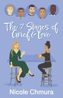 Nicole Chmura: The 7 Stages of Grief and Love, Buch