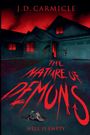 J D Carmicle: The Nature of Demons, Buch