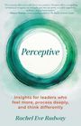 Rachel Eve Radway: Perceptive, Buch
