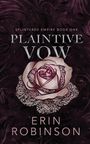 Erin Robinson: Plaintive Vow, Buch