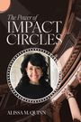 Alissa M Quinn: The Power of Impact Circles, Buch