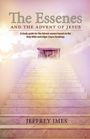 Jeffrey Imes: The Essenes and the Advent of Jesus, Buch