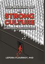 Lepora Flournoy: The Making of a Strong Culture, Buch