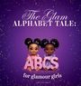 Kyla Atkins: The Glam Alphabet Tale, Buch