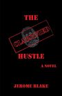 Jerome J Blake: The Classified Hustle, Buch