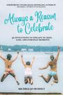Michele Jo Husfelt: Husfelt, M: Always a Reason to Celebrate, Buch