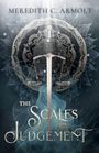 Meredith C Armolt: The Scales of Judgement, Buch
