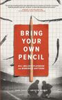 Dan Casey: Bring Your Own Pencil, Buch