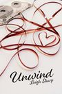 Leigh Sharp: Unwind, Buch
