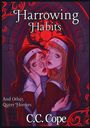 C C Cope: Harrowing Habits, Buch