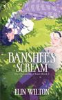 Text: "Banshee's Scream. The Chronicles of Ismir Book 1. Elin Wilton". Illustration: Zwei Frauen auf einer Wiese.