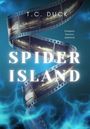 T.C. Duck, Compete, Deceive, SURVIVE, SPIDER ISLAND. Filmrolle mit Landschaftsbildern auf blauem Hintergrund.