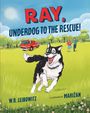 "RAY, UNDERDOG TO THE RESCUE!" Ein fröhlicher Hund rennt auf einer Wiese, ein Feuerwehrauto und zwei Kinder im Hintergrund.