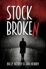Billy Hemby: Stockbroken, Buch