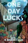D. Benedict Dold: One Day Lucky, Buch