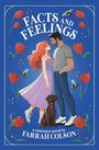 Farrah Colson: Facts and Feelings, Buch