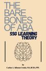 „THE BARE BONES OF ABA“ und „SSG LEARNING THEORY“ sind zu lesen. Unten Autorname; in der Mitte eine Gehirnzeichnung.