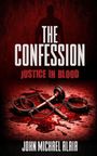 John Michael Alaia: The Confession, Buch