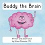 Alison Rheaume: Buddy the Brain, Buch