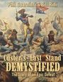 Phil Guarnieri: Custer's Last Stand Demystified, Buch