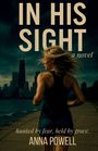 Anna Powell: In His Sight, Buch