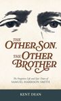 „THE OTHER SON, THE OTHER BROTHER“ in brauner Schrift, darunter „KENT DEAN“. Oben sind stilisierte Augen abgebildet.