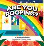 Marquis Bartlett: Are You Pooping?, Buch