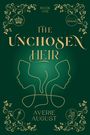 "BOOK ONE, THE UNCHOSEN HEIR, AVERIE AUGUST" in gold auf grünem Hintergrund; zwei Profil-Silhouetten und verzierte Ecken.