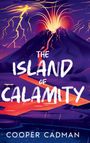 „The Island of Calamity“ und „Cooper Cadman“ sind in einem dramatischen Vulkanausbruch illustriert.
