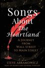 „Songs About The Heartland: A Journey from Wall Street to Main Street“ von Steve Abramowicz. Illustration mit Feder und Noten.