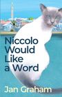 Jan Graham: Niccolo Would Like a Word, Buch