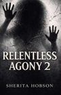 Sherita N Hobson: Relentless Agony 2, Buch