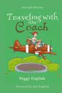 Peggy English: Traveling with the Coach, Buch