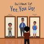 Alonza McGlone: Do I Have to? Yes, You Do!, Buch