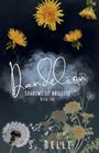 S. Belle: Dandelion, Buch
