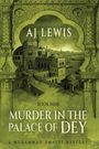 Text: "AJ Lewis. Book Nine. Murder in the Palace of Dey. A Muhammad Amalfi Mystery." Illustration: Palast-Architektur, grün.