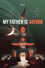 Bugg Davis: My Father is Saturn, Buch
