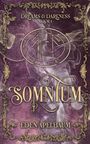 Texte: "DREAMS & DARKNESS BOOK 1", "SOMNIUM", "EDEN APELBAUM". Verzierte, goldene Ornamente, mystisches Symbol.